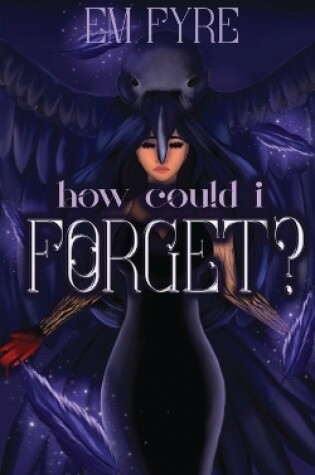 Cover of How Could I Forget?