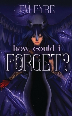 Book cover for How Could I Forget?