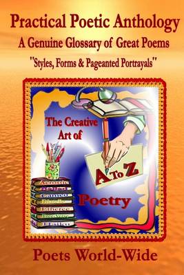 Book cover for Practical Poetic Anthology: A Genuine Glossary of Great Poems