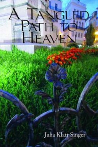 Cover of A Tangled Path to Heaven