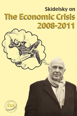 Book cover for Skidelsky on the Crisis