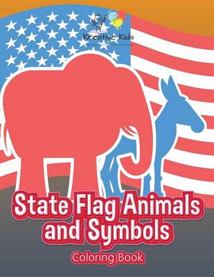 Book cover for State Flag Animals and Symbols Coloring Book