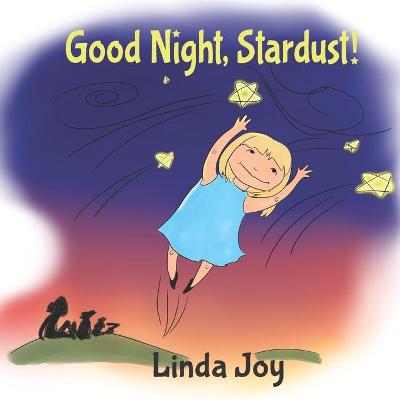 Book cover for Goodnight, Stardust!