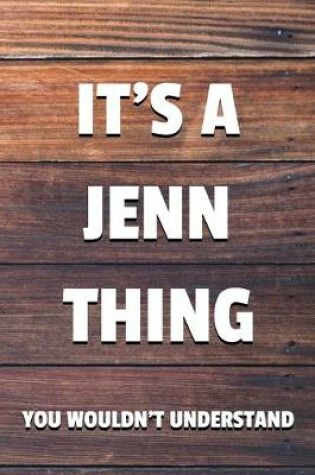 Cover of It's a Jenn Thing You Wouldn't Understand