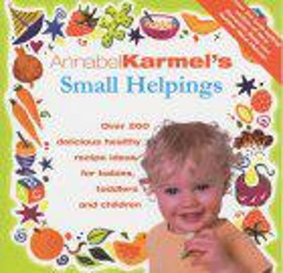Book cover for Annabel Karmel's Small Helpings