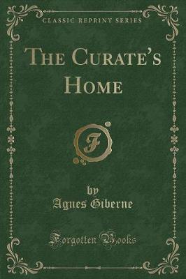 Book cover for The Curate's Home (Classic Reprint)