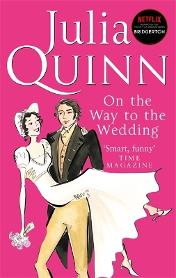 Book cover for Bridgerton: On The Way To The Wedding (Bridgertons Book 8)