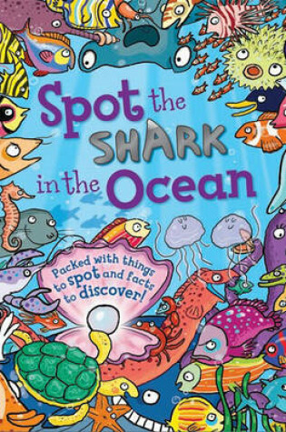 Cover of Spot the Shark in the Ocean