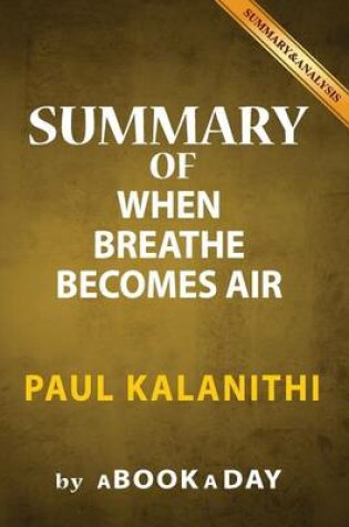 Cover of Summary of When Breath Becomes Air