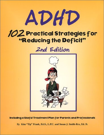 Book cover for ADHD-102 Practical Strategies for "Reducing the Deficit"