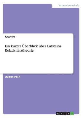 Book cover for Ein kurzer UEberblick uber Einsteins Relativitatstheorie