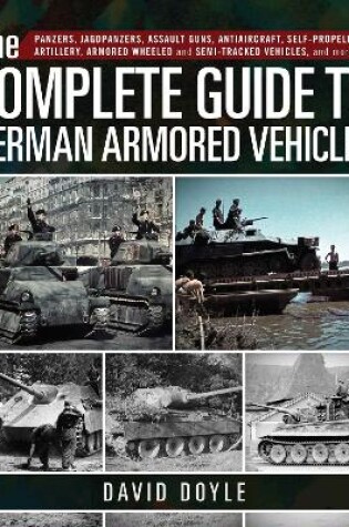 Cover of The Complete Guide to German Armored Vehicles