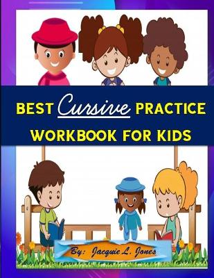 Book cover for Best Cursive Practice Workbook for Kids