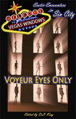 Book cover for Voyeur Eyes Only - Vegas Windows