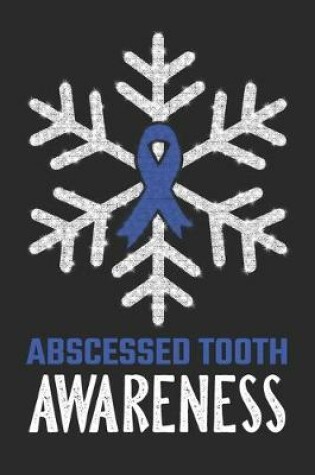 Cover of Abscessed Tooth Awareness