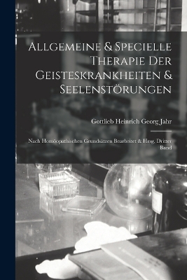 Book cover for Allgemeine & Specielle Therapie Der Geisteskrankheiten & Seelenstörungen