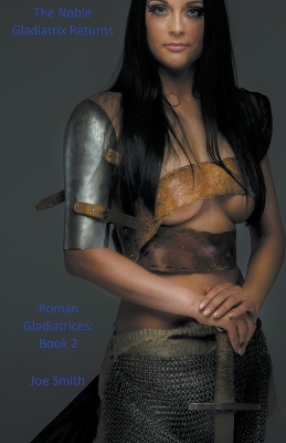 Book cover for The Noble Gladiatrix Returns