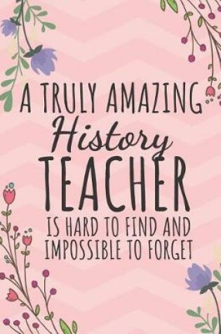 Cover of A Truly Amazing History Teacher