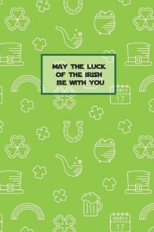 Cover of May the Luck of Irish Be with You