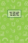 Book cover for May the Luck of Irish Be with You