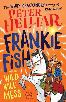 Cover of Frankie Fish and the Wild Wild Mess