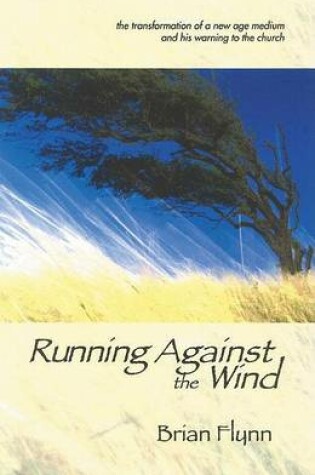 Cover of Running Against the Wind