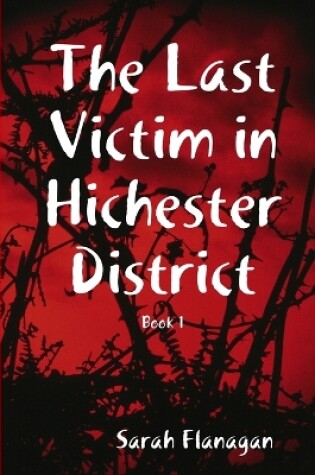 Cover of The Last Victim in Hichester