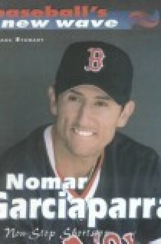 Cover of Nomar Garciaparra