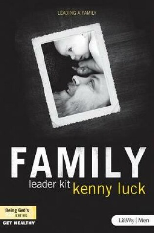 Cover of Family: Leading a Family - DVD Leader Kit