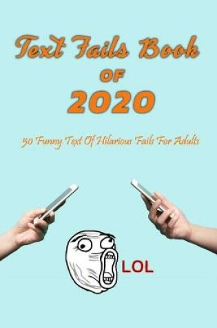 Cover of Text Fails Book Of 2020