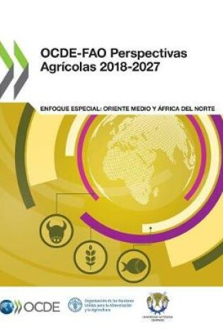 Cover of OCDE-FAO Perspectivas Agricolas 2018-2027