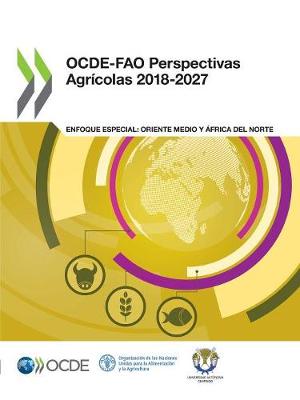 Cover of OCDE-FAO Perspectivas Agricolas 2018-2027