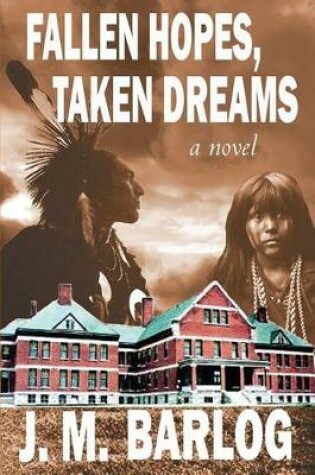 Cover of Fallen Hopes, Taken Dreams