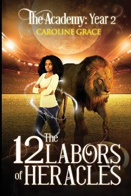 Cover of The 12 Labors of Heracles