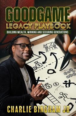 Book cover for GoodGame Legacy Playbook