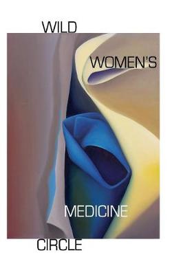 Book cover for Wild Women's Medicine Circle