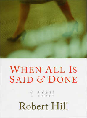 Book cover for When All Is Said And Done