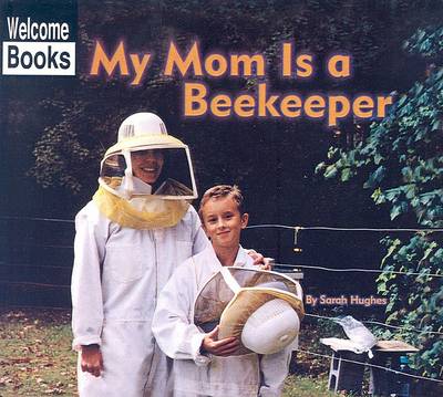 Cover of My Mom Is a Beekeeper