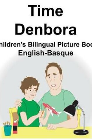 Cover of English-Basque Time/Denbora Children's Bilingual Picture Book