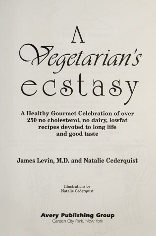 Cover of A Vegetarian's Ecstasy