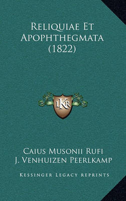 Book cover for Reliquiae Et Apophthegmata (1822)
