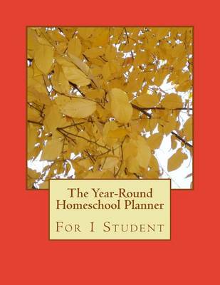 Book cover for The Year-Round Homeschool Planner