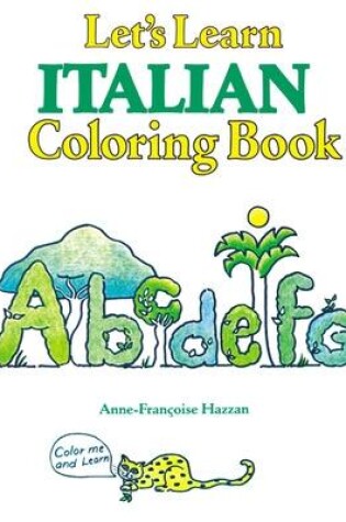 Cover of COLORING BOOKS: LETS LEARN ITALIAN COLORING BOOK