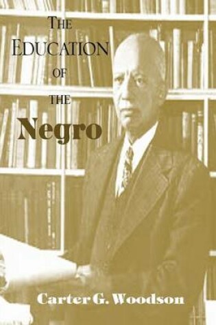 Cover of The Education of the Negro