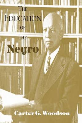 Book cover for The Education of the Negro