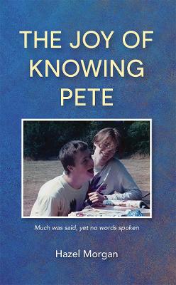 Book cover for The Joy of Knowing Pete