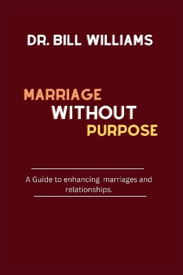 Book cover for Marriage Without Purpose