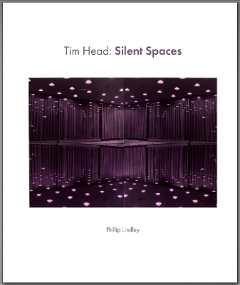 Book cover for Tim Head: Silent Spaces