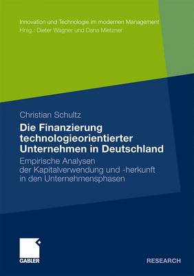 Book cover for Die Finanzierung Technologieorientierter Unternehmen in Deutschland