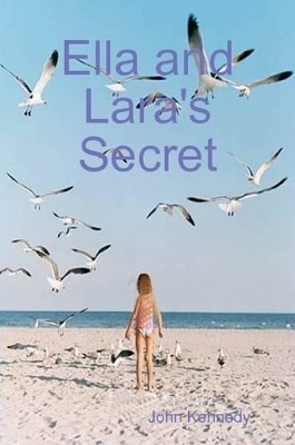 Book cover for Ella and Lara's Secret